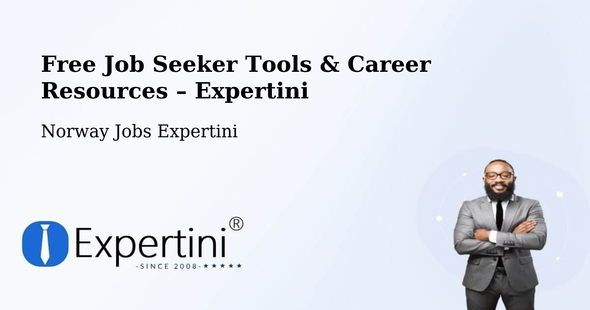 Free Job Seeker Tools & Career Resources – Sandsli - Sandsli, Norway Jobs Expertini